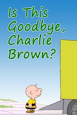 IsThisGoodbye,CharlieBrown