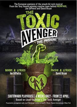 TheToxicAvenger:TheMusical