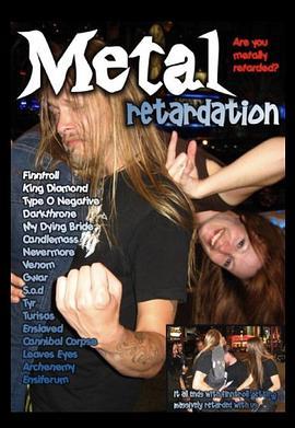 MetalRetardation