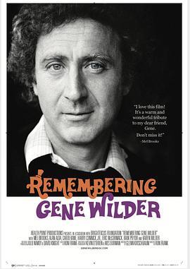 RememberingGeneWilder:HisLife,LegacyandBattlewithAlzheimer'sDisease