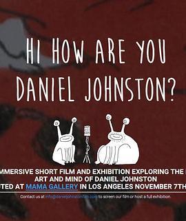 HiHowAreYouDanielJohnston