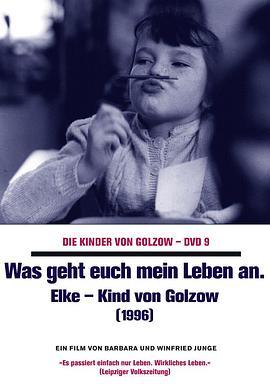 WasgehteuchmeinLebenan-Elke,KindvonGolzow