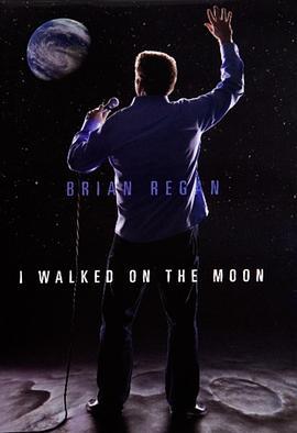 BrianRegan:IWalkedontheMoon