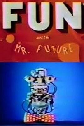 FunwithMr.Future