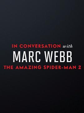 《超凡蜘蛛侠2》的音乐：马克·韦布访谈