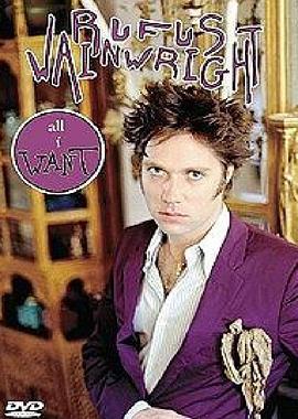 AllIWant:APortraitofRufusWainwright